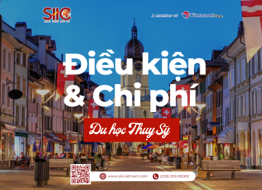 điều kiện và chi phí du học Thuỵ Sĩ