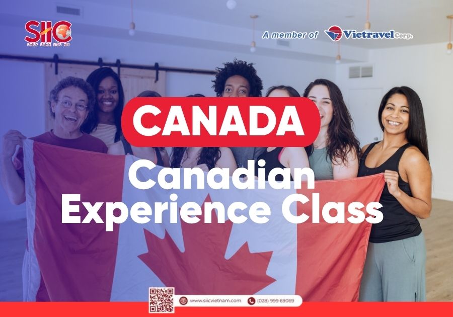 Canadian Experience Class (CEC) dành cho người đã có kinh nghiệm làm việc tại Canada.